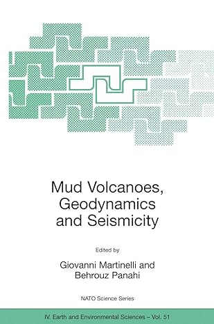 mud volcanoes geodynamics and seismicity proceedings of the nato advanced research workshop on mud volcanism