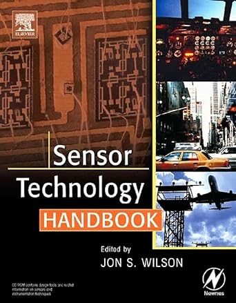 sensor technology handbook 1st edition jon s wilson 1493303007, 978-1493303007