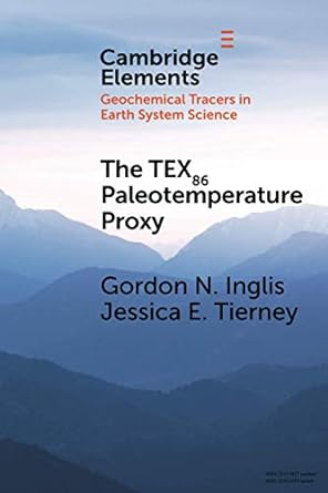 the tex86 paleotemperature proxy 1st edition gordon n inglis 1108810535, 978-1108810531