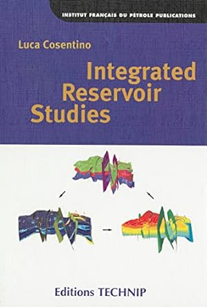 integrated reservoir studies 1st edition luca cosentino 2710807971, 978-2710807971