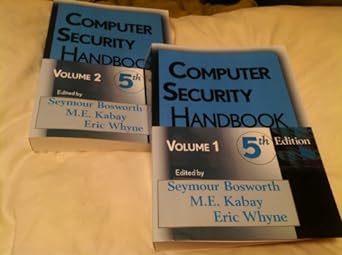 computer security handbook set 5th edition seymour bosworth ,m e kabay ,eric whyne 0471716529, 978-0471716525