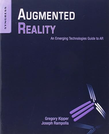 augmented reality an emerging technologies guide to ar 1st edition joseph rampolla ,greg kipper 1597497339,
