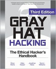 gray hat hacking 3th edition text only 1st edition allen harper b004pw16oi