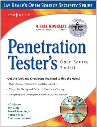 penetration testers open source toolkit 1st edition johnny long ,chris hurley ,james c foster ,mike petruzzi