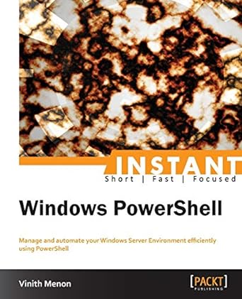 instant windows powershell 1st edition vinith menon 1849688745, 978-1849688741