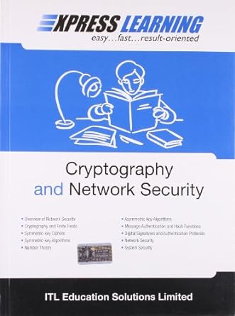 express learning cryptography and network security 1st edition itl esl 8131764524, 978-8131764527