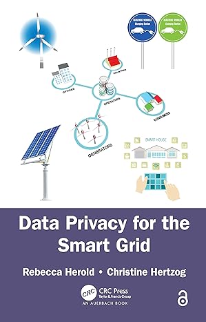 data privacy for the smart grid 1st edition rebecca herold ,christine hertzog 0367377829, 978-0367377823