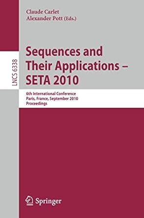 sequences and their applications seta 2010 6th international conference paris france september 2010