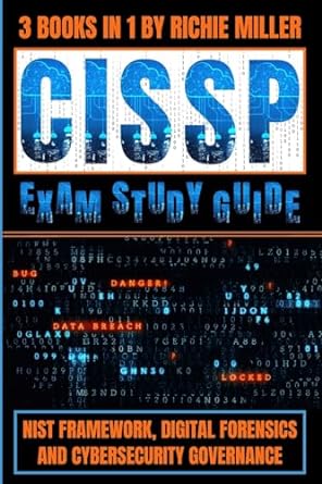 cissp exam study guide nist framework digital forensics and cybersecurity governance 1st edition richie