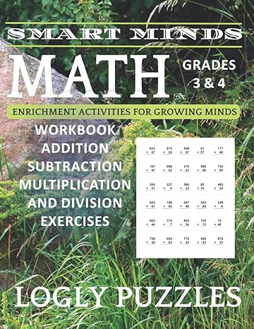 smart minds 12 math workbook grade 3 and 4 addition subtraction multiplication and division exercises 3rd