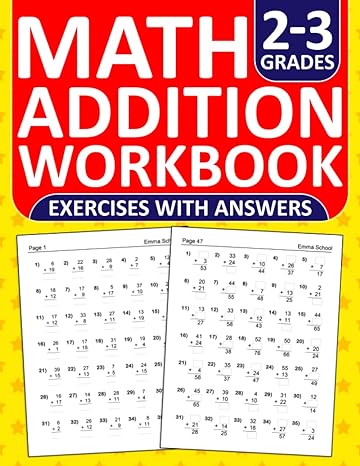 addition workbook for grades 2 3 addition practice workbook for 2nd and 3rd grades with answers key one digit