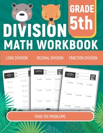 5th grade division math workbook long division decimal division fraction division with answers 1st edition