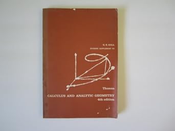 calculus and analytic geometry 4th ed 1st edition george b thomas jr b001d4xape