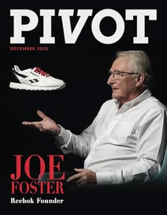 pivot magazine issue 18 featuring joe foster founder of reebok 1st edition jason miller ,chris o'byrne ,joe