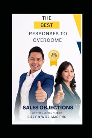 the best responses to overcome sales objections pocket guide sales objection pocket guide 1st edition billy r