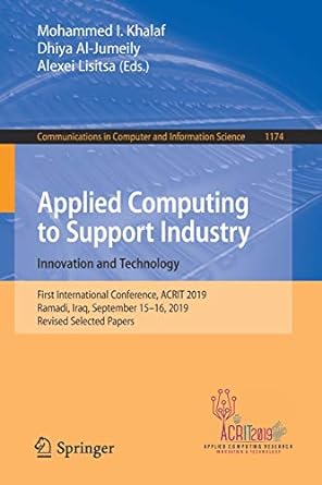 applied computing to support industry innovation and technology first international conference acrit 2019