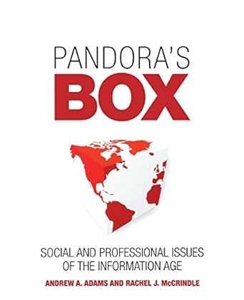 pandora s box social and professional issues of the information age 1st edition andrew a. adams ,rachel j.
