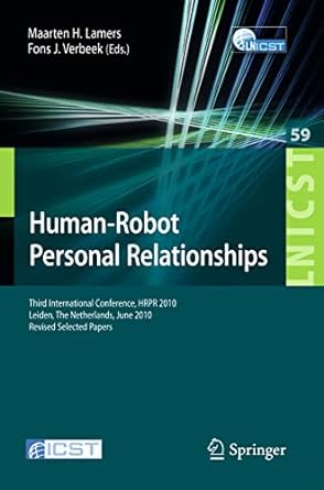 human robot personal relationships third international conference hrpr 2010 leiden the netherlands june 23 24