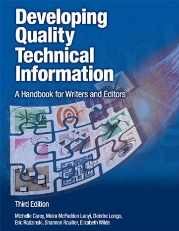 developing quality technical information a handbook for writers and editors 3rd edition michelle carey ,moira