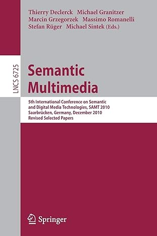 semantic multimedia 5th international conference on semantic and digital media technologies samt 2010 saarbr