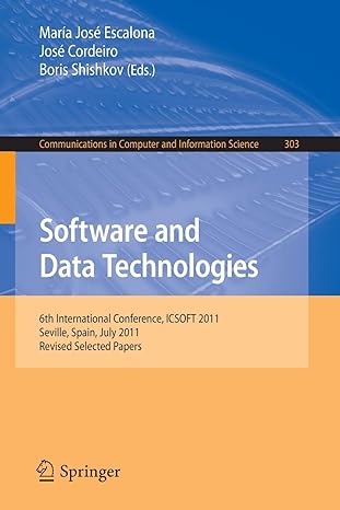 software and data technologies 6th international conference icsoft 2011 seville spain july 18 21 2011 2013