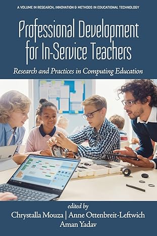 professional development for in service teachers research and practices in computing education 1st edition