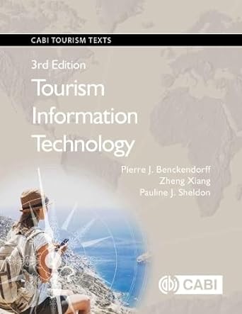tourism information technology 3rd edition pierre j. benckendorff ,zheng xiang ,pauline j. sheldon