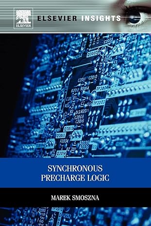synchronous precharge logic 1st edition marek smoszna 0123985277, 978-0123985279