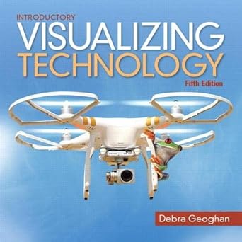 visualizing technology introductory 5th edition debra geoghan 0134474511, 978-0134474519