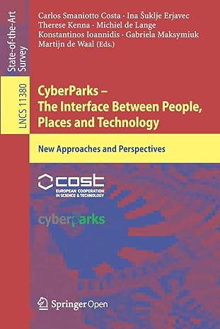 cyberparks the interface between people places and technology new approaches and perspectives 1st edition