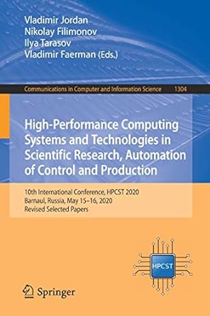 high performance computing systems and technologies in scientific research automation of control and