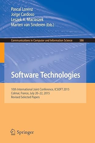 software technologies 10th international joint conference icsoft 2015 colmar france july 20 22 2015 1st