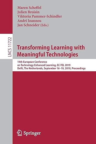 transforming learning with meaningful technologies 1 european conference on technology enhanced learning ec