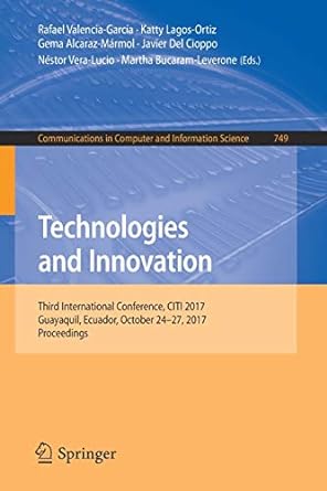 technologies and innovation third international conference citi 2017 guayaquil ecuador october 24 27 2017