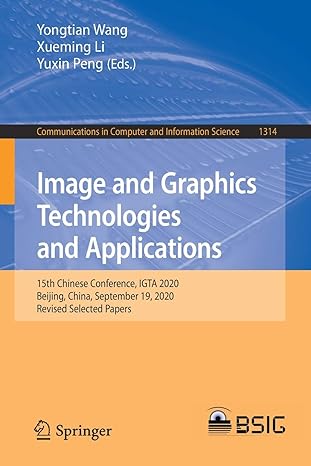 image and graphics technologies and applications 15th chinese conference igta 2020 beijing china september 19