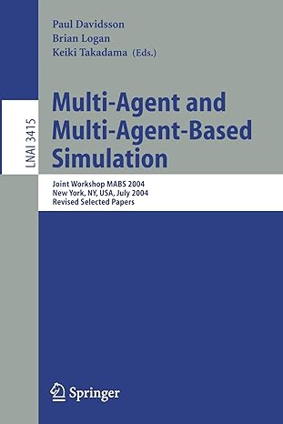multi agent and multi agent based simulation joint workshop mabs 2004 2005 edition paul davidsson ,brian