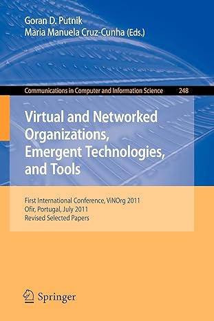virtual and networked organizations emergent technologies and tools first international conference vinorg