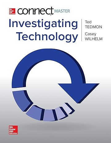 investigating technology 1st edition richard tedmon ,casey wilhelm 1259765482, 978-1259765483