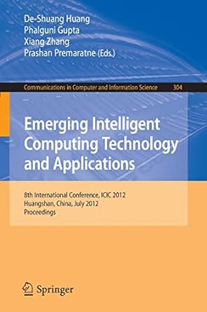 emerging intelligent computing technology and applications 8th international conference icic 2012 huangshan