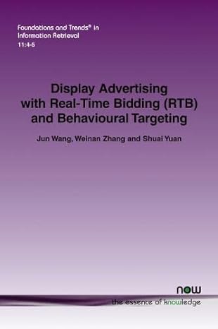 display advertising with real time bidding and behavioural targeting in information retrieval 1st edition jun