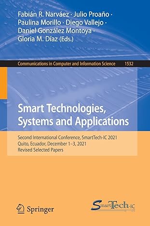 smart technologies systems and applications second international conference smarttech ic 2021 quito ecuador