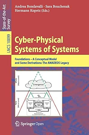cyber physical systems of systems foundations a conceptual model and some derivations the amadeos legacy 1st