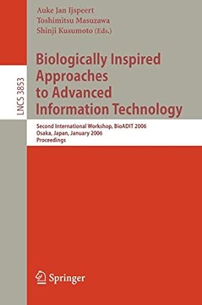 biologically inspired approaches to advanced information technology second international workshop bioadit