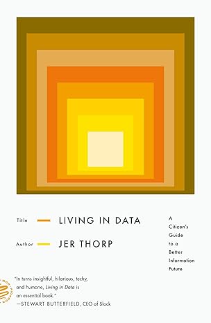 living in data 1st edition jer thorp 1250849152, 978-1250849151
