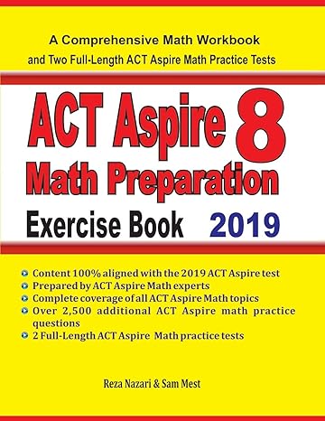 act aspire 8 math preparation exercise book a comprehensive math workbook and two full length act aspire 8