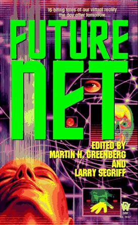 future net 1st edition various ,martin h. greenberg ,larry segriff 0886777232, 978-0886777234