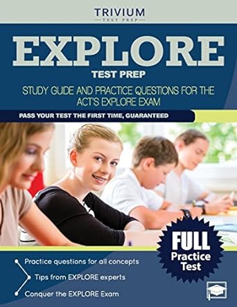 explore test prep study guide and practice questions for the act s explore exam 1st edition explore test prep