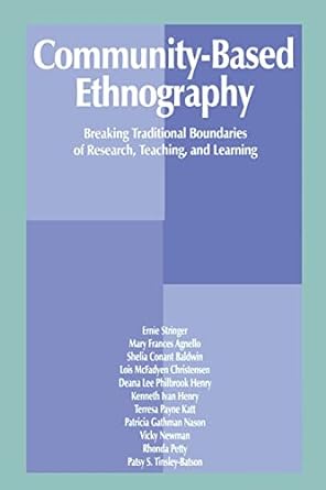 community based ethnography 1st edition ernie stringer 0805822917, 978-0805822915