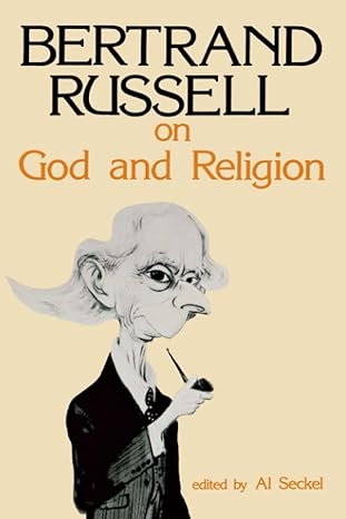 bertrand russell on god and religion revised edition bertrand russell 0879753234, 978-0879753238
