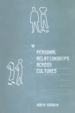 personal relationships across cultures 1st edition robin goodwin 0415128617, 978-0415128612